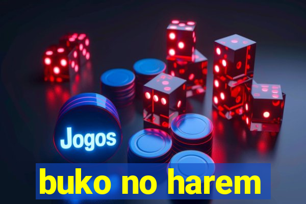 buko no harem