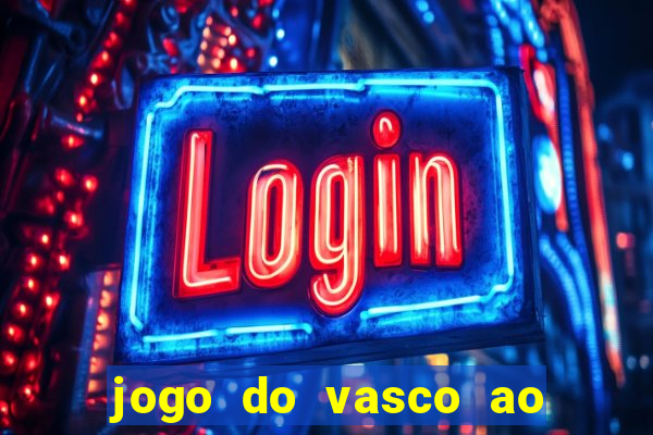 jogo do vasco ao vivo hd