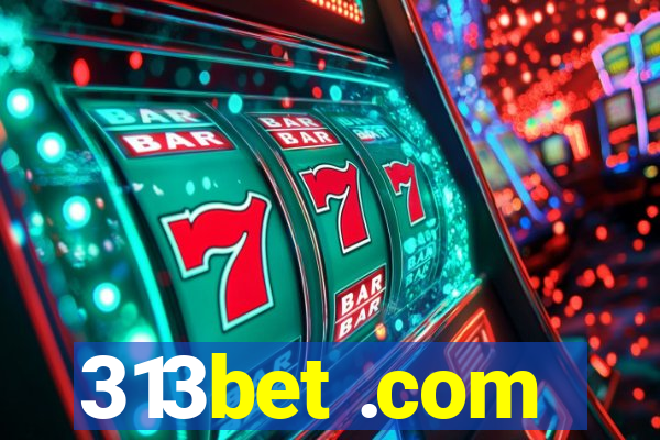 313bet .com