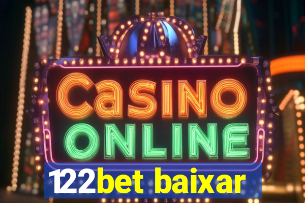 122bet baixar