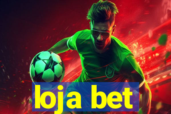 loja bet