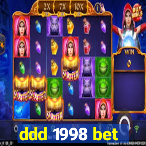 ddd 1998 bet