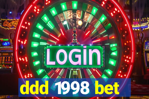 ddd 1998 bet