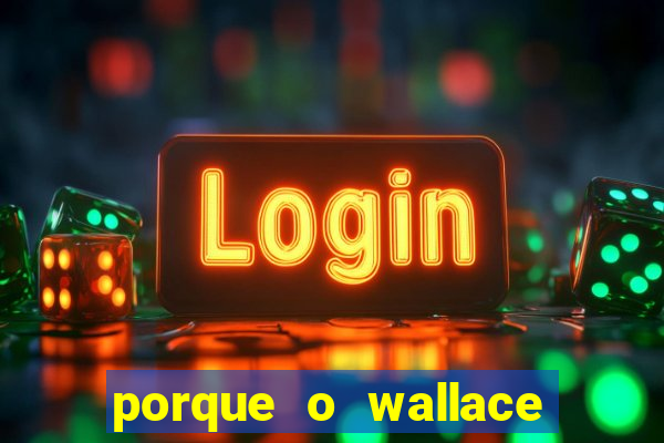 porque o wallace saiu do cruzeiro