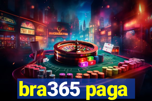 bra365 paga