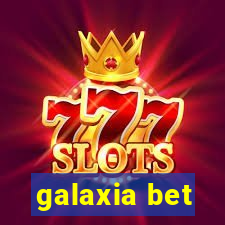galaxia bet