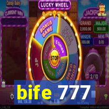 bife 777