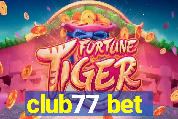 club77 bet