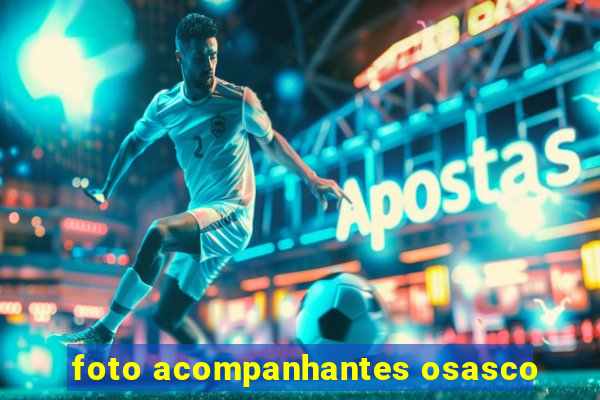foto acompanhantes osasco