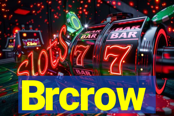 Brcrow