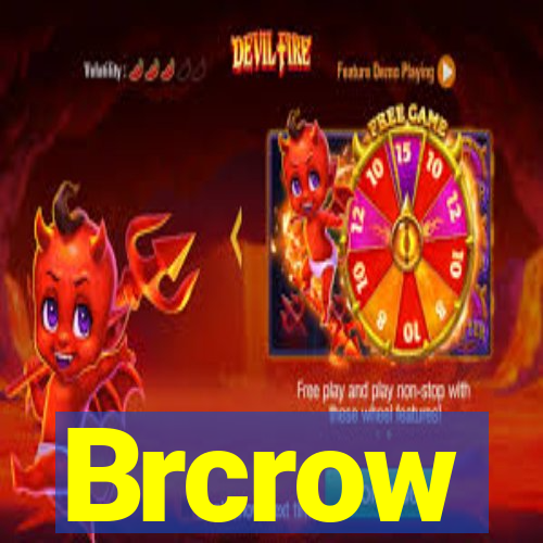Brcrow