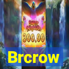Brcrow
