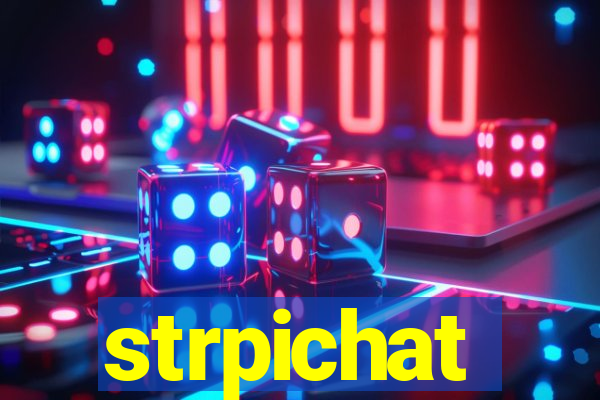 strpichat