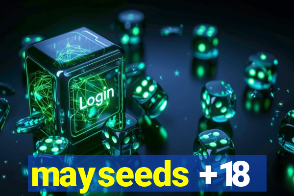 mayseeds +18