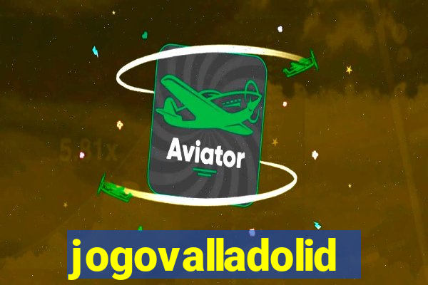jogovalladolid