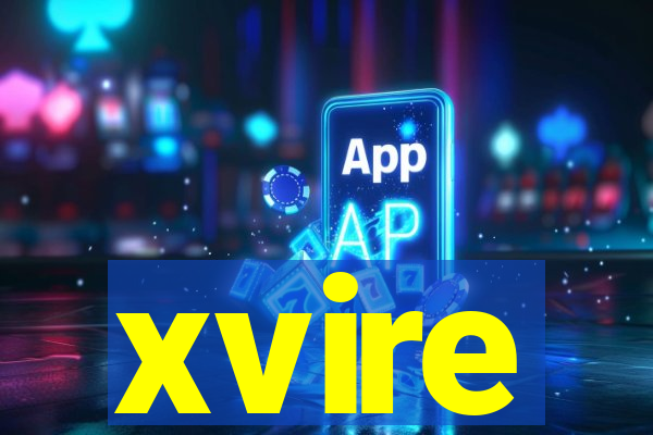xvire