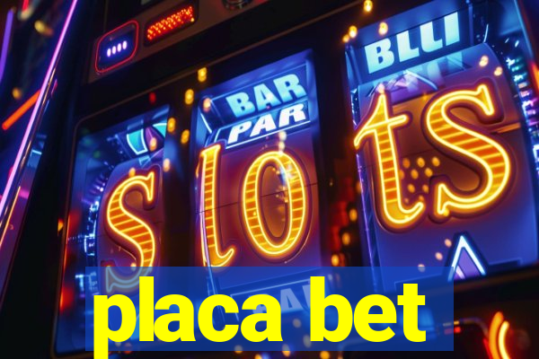 placa bet
