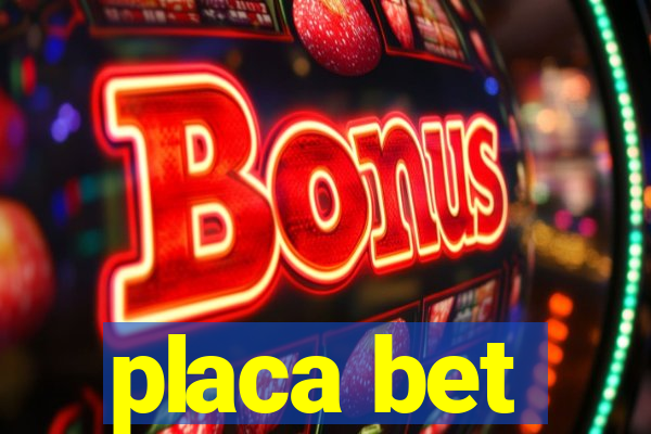 placa bet
