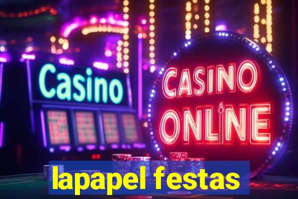 lapapel festas