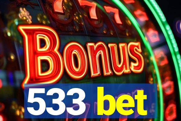 533 bet