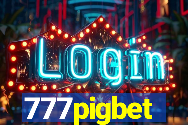 777pigbet