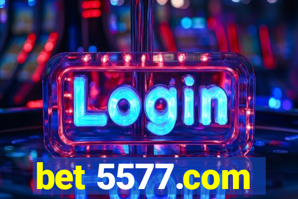 bet 5577.com