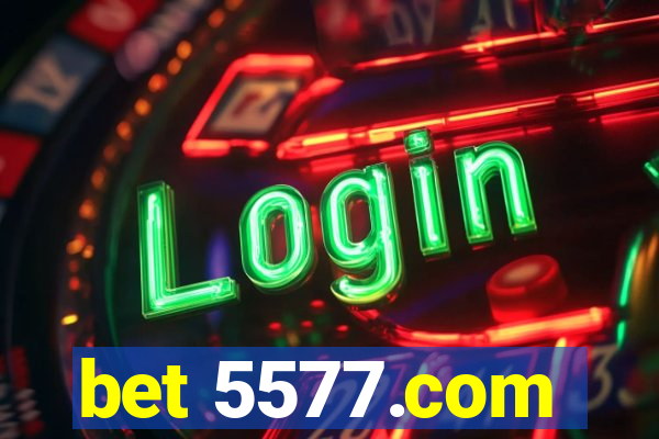 bet 5577.com