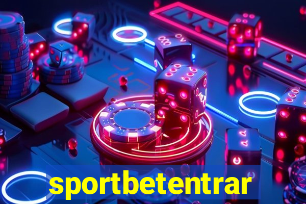 sportbetentrar