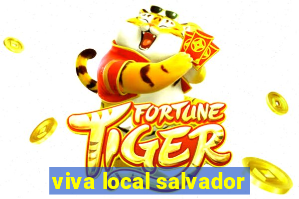viva local salvador