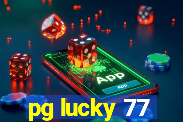 pg lucky 77