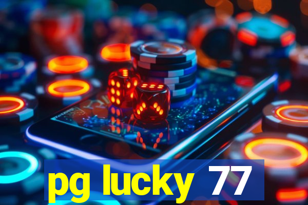 pg lucky 77