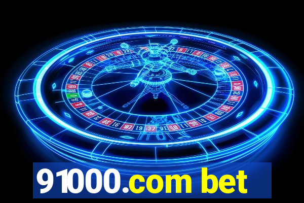 91000.com bet