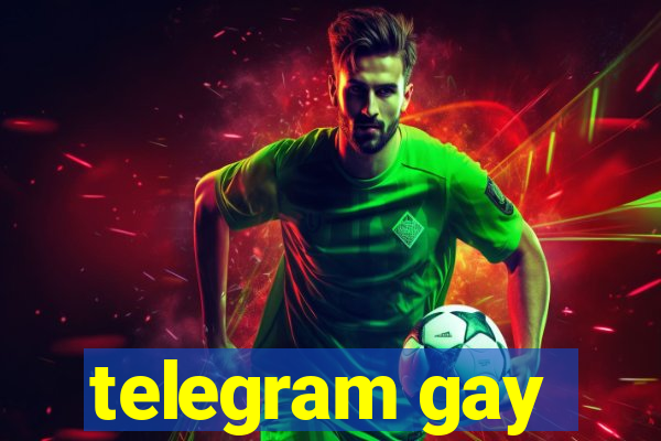 telegram gay