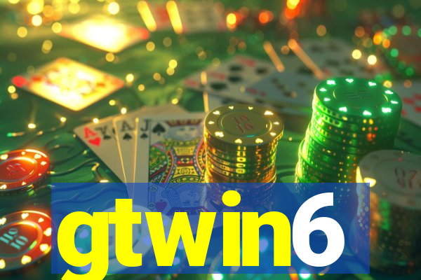 gtwin6