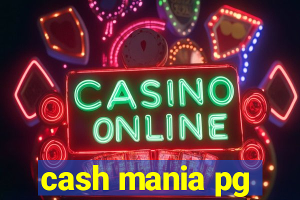 cash mania pg