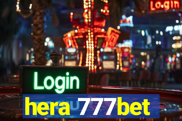 hera 777bet