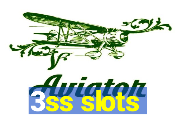 3ss slots