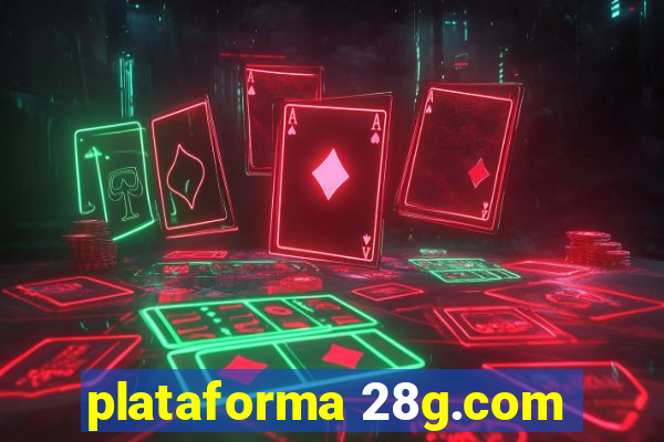 plataforma 28g.com
