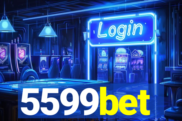 5599bet