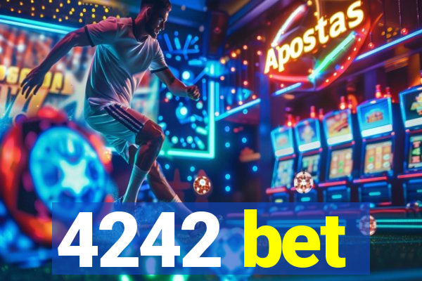 4242 bet