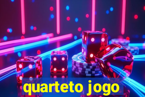 quarteto jogo