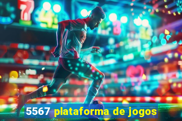5567 plataforma de jogos