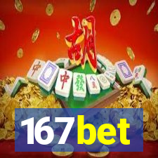 167bet