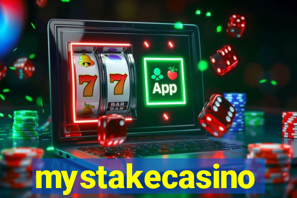 mystakecasino