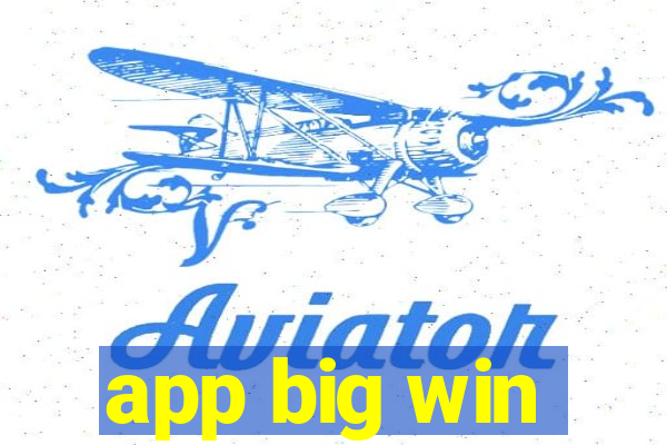 app big win