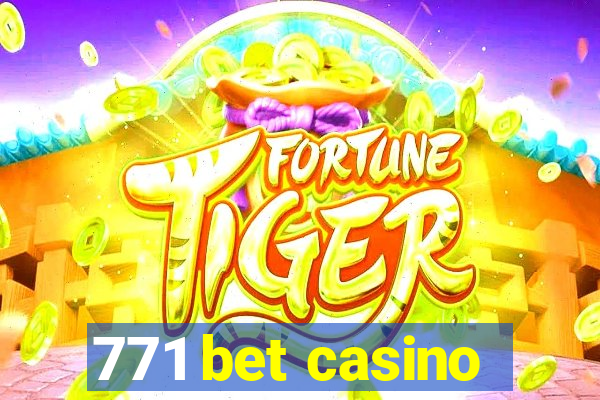 771 bet casino