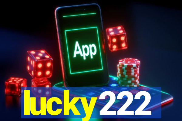 lucky222