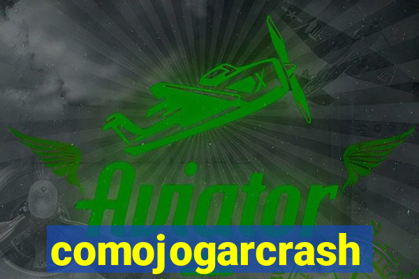 comojogarcrash