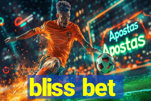 bliss bet