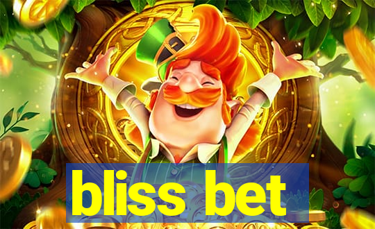 bliss bet